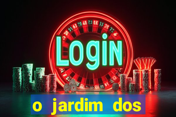 o jardim dos esquecidos a origem